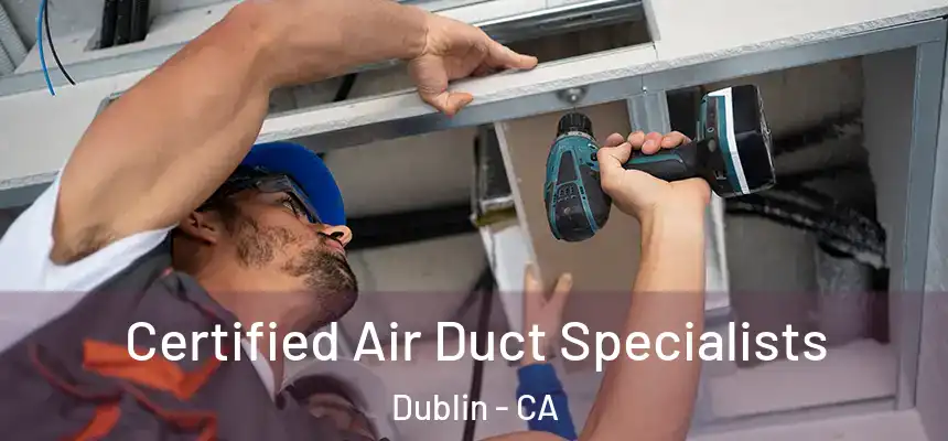 Certified Air Duct Specialists Dublin - CA